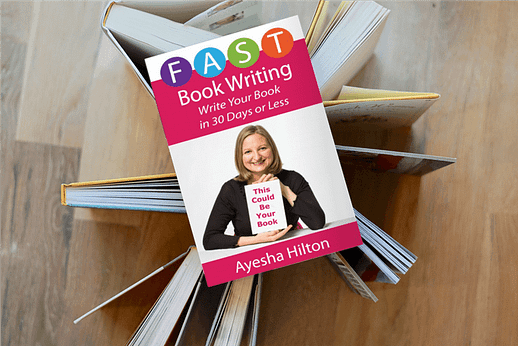 Fast Book Writing by Ayesha Hilton