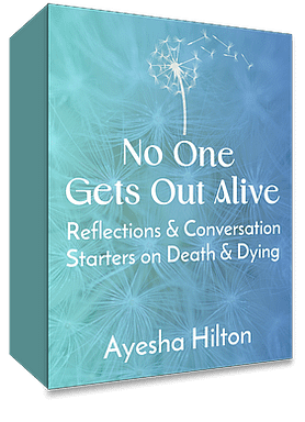 None One Gets Out Alive Deck by Ayesha HIlton